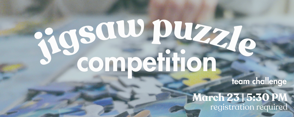 blue puzzle pieces scattered on table. jigsaw puzzle competition, team challenge. March 23 at 5:30pm